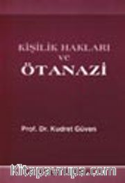 Kişilik Hakları ve Ötanazi
