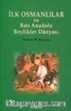 İlk Osmanlılar ve Batı Anadolu Beylikler Dünyası