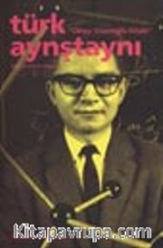 Oktay Sinanoğlu Kitabı / Türk Aynştaynı