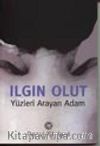Yüzleri Arayan Adam