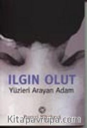 Yüzleri Arayan Adam