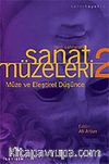 Müze ve Eleştirel Düşünce / Sanat Müzeleri 2