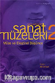 Müze ve Eleştirel Düşünce / Sanat Müzeleri 2