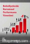 Belediyelerde Kurumsal Performans Yönetimi