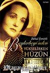 Beylerbeyi'nden Yükselirken Hüzün