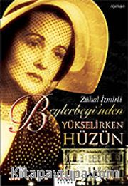 Beylerbeyi'nden Yükselirken Hüzün