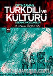 Orta Zaman Türk Dili ve Kültürü Üzerine İncelemeler