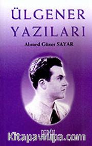 Ülgener Yazıları