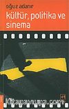 Kültür, Politika ve Sinema