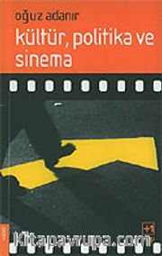 Kültür, Politika ve Sinema