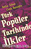 Türk Popüler Tarihinde ilkler