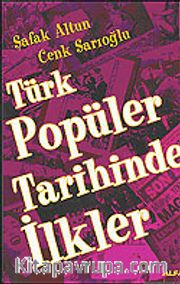 Türk Popüler Tarihinde ilkler