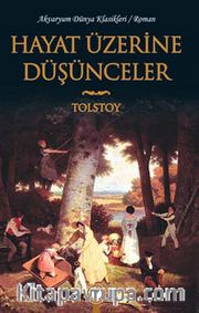 Hayat Üzerine Düşünceler
