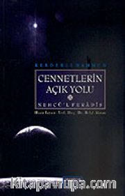 Cennetlerin Açık Yolu Nehcü'l Feradis