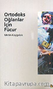 Ortodoks Oğlanlar İçin Fücur