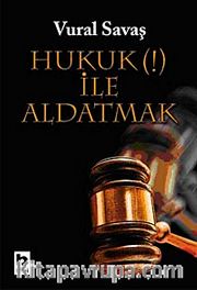 Hukuk ile Aldatmak