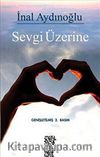 Sevgi Üzerine
