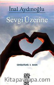 Sevgi Üzerine