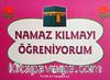 Namaz Kılmayı Öğreniyorum (Kız)