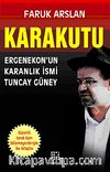 Karakutu & Ergenekon'un Karanlık İsmi Tuncay Güney