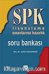 SPK / Soru Bankası / Lisans Sınavlarına Hazırlık