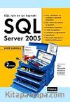 SQL Server 2005 / SQL İçin En Yeni Kaynak!
