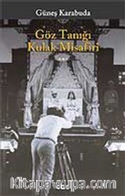 Göz Tanığı, Kulak Misafiri