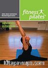 Fitness Pilates -Orta Seviye  Egzersizleri