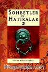 Sohbetler ve Hatıralar 2
