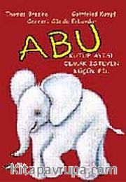 ABU / Kutup Ayısı Olmak İsteyen Küçük Fil
