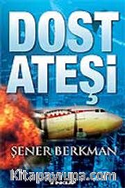 Dost Ateşi