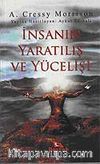 İnsanın Yaratılış ve Yücelişi