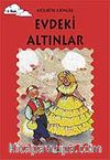 Evdeki Altınlar