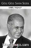 Güle Güle Sayın Sezer