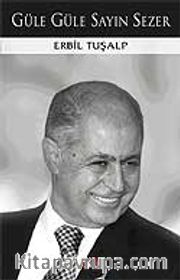 Güle Güle Sayın Sezer