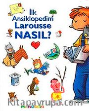 İlk Ansiklopedim Larousse Nasıl?