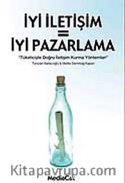 İyi İletişim = İyi Pazarlama