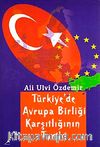 Türkiye'de Avrupa Birliği Karşıtlığının Tarihi