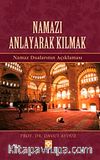 Namazı Anlayarak Kılmak