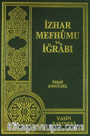 İzhar Mefhumu ve İğrabı