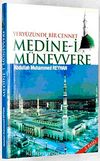 Medine-i Münevvere & Yeryüzünde Bir Cennet