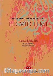 Açıklamalı Örnekleriyle Tecvid İlmi