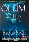 Ölüm ve Ötesi & Kabir-Kıyamet-Ahiret