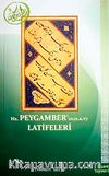 Hz Peygamber'in (s.a.v) Latifeleri