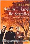 Nazım Hikmet ile Serteller
