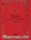 Meclis-i Mebusan Birinci Seçim Dönemi 1908-1911