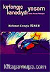 Kırlangıç Kanadıydı Yaşam
