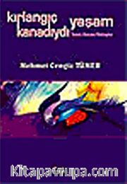 Kırlangıç Kanadıydı Yaşam