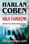 Asla Vazgeçme (Cep Boy)