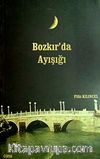 Bozkır'da Ayışığı